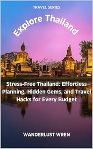 Perfect Guide for Thai Adventures!